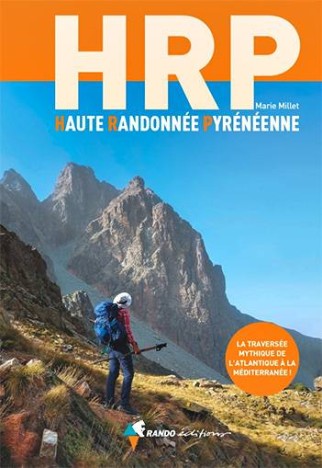 HRP Haute Randonnée Pyrénéenne, de Marie Millet