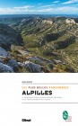 Alpilles, les plus belles randonnées de Alain Godon, janv. 2021