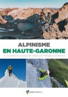 Alpinisme en Haute-Garonne, par le PGHM de Luchon