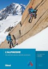 L'Alpinisme, des premiers pas aux grandes ascensions