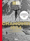 Chamonix 1924 les premiers Jeux olympiques d'hiver, sous la direction de Julien Sorez, déc. 2023