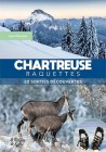 Chartreuse raquettes : 20 sorties et découvertes