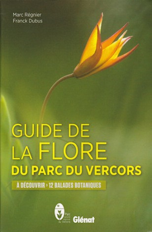 Guide de la flore du Parc du Vercors, de Franck Dubus et Marc Régnier, avr. 2021