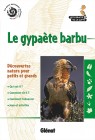Le gypaète barbu, 2ème édition de Sandrine Stefaniak, mai 2021