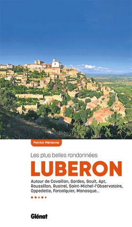 Luberon, les plus belles randonnées, par Patrick Mérienne