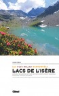 Lacs de l'Isère, les plus belles randonnées, juin 2020