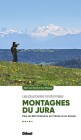 Montagnes du Jura, les plus belles randonnées (2e édition)