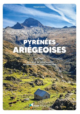 Pyrénées ariègeoises, de François Laurens