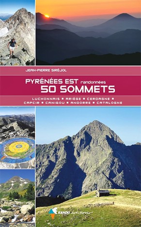 Pyrénées Est, 50 sommets, de Jean-Pierre Siréjol