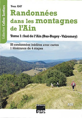 Randonnées dans les montagnes de l'Ain - Tome 1, août 2020