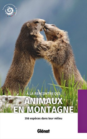 À la rencontre des animaux en montagne (2è éd), mai 2023