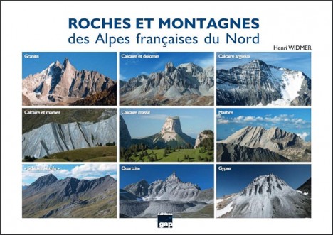 Roches et montagnes des Alpes françaises du nord, par Henri Widmer