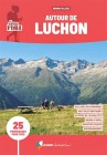 Les Sentiers d’Émilie autour de Luchon (3e édition), par Bruno Valcke