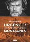 Urgence ! Il faut sauver les montagnes, par Reinhold Messner, août 2020