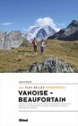Vanoise-Beaufortain, les plus belles randonnées, par Jean Gotteland
