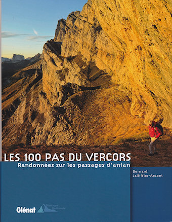 Les 100 Pas du Vercors, de Bernard Jalliffier-Ardent, avr. 2011