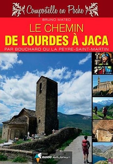 Le chemin de Lourdes à Jaca par Bruno Mateo