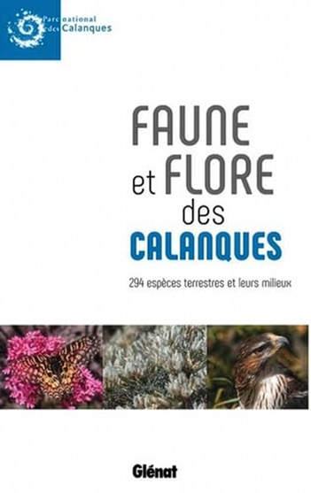 Faune et flore des Calanques, par le Parc national des Calanques