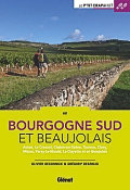 44 balades pour découvrir cette partie sud de la Bourgogne et son prolongement naturel dans les monts du Beaujolais au sud de Mâcon par Olivier Deconinck et Grégory Desanlis