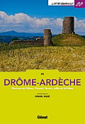 Alentours de Valence, Vivarais, Vercors, vallée de la Drôme par Pascal Riché