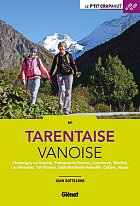 30 balades en famille au cœur de la Vanoise et des Trois Vallées