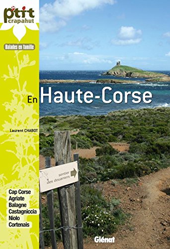 Livre : P'tit Crapahut en Haute-Corse par Laurent Chabot