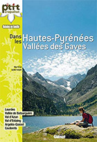 Livre : P'tit Crapahut en Hautes-Pyrénées, vallées des Gaves par Martine Gonthier