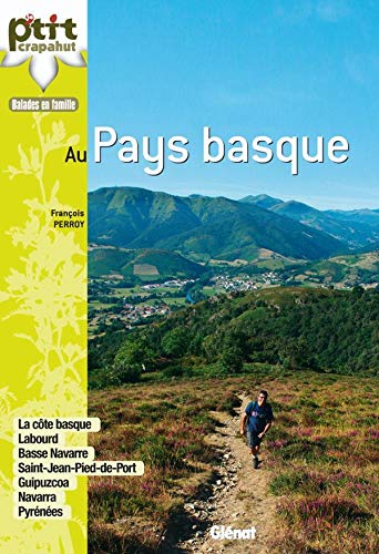 Livre : P'tit Crapahut au Pays Basque par François Perroy