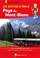 Les sentiers d'Émilie au Pays du Mont Blanc par Jean-Pierre Hervet